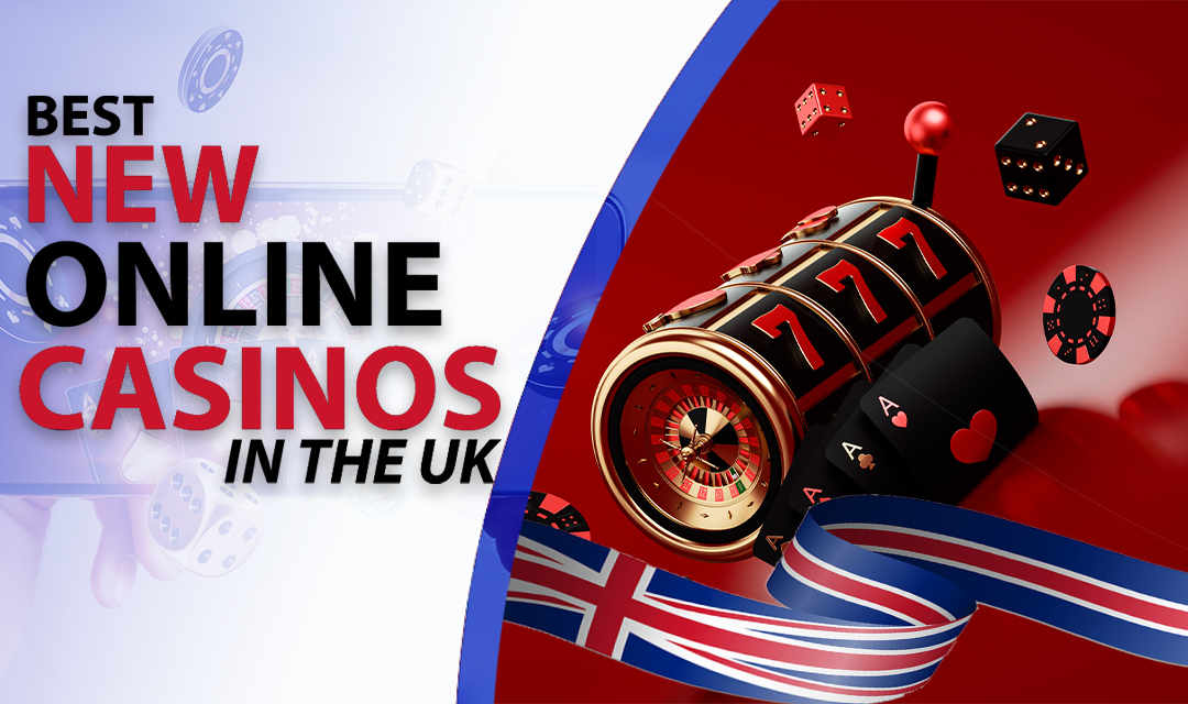 Explore the Excitement of the Newest UK Online Casino Explore the Excitement of the Newest UK Online Casino